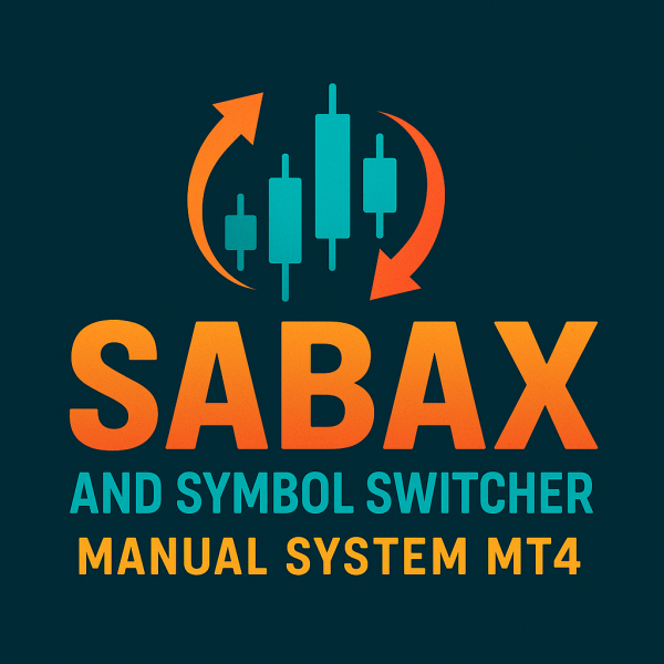 SABAX AND SYMBOL SWITCHER MANUAL SYSTEM MT4
